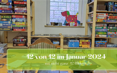 12 von 12 im Januar 2024