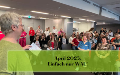 Mein April: Einfach nur WAU