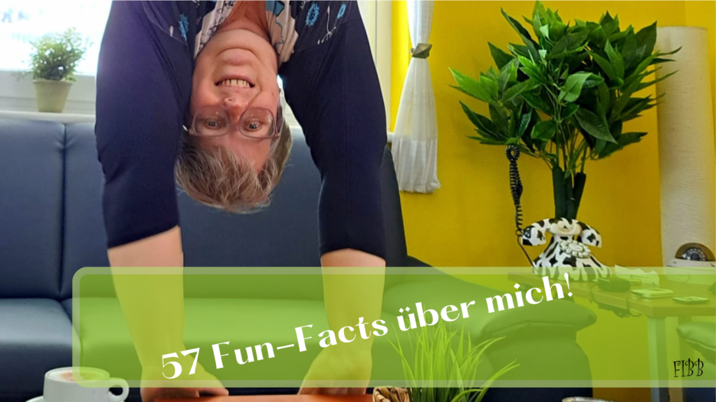 57 Fun-Facts über mich!