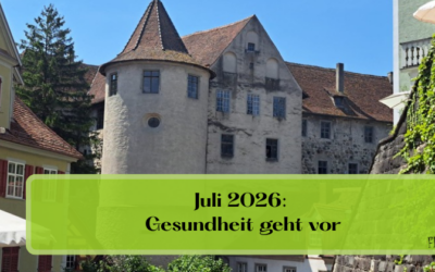 Juli 2026: Gesundheit geht vor