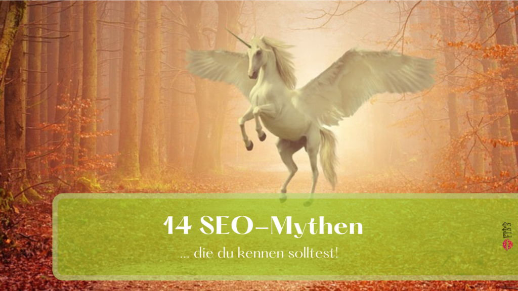 14 SEO-Mythen - die du kennen solltest!