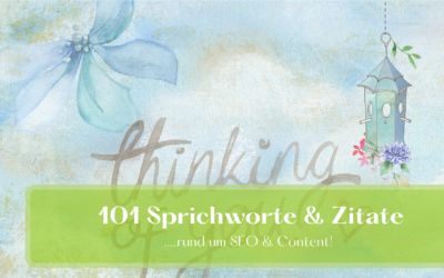 101 Sprichworte & Zitate rund um SEO & Content