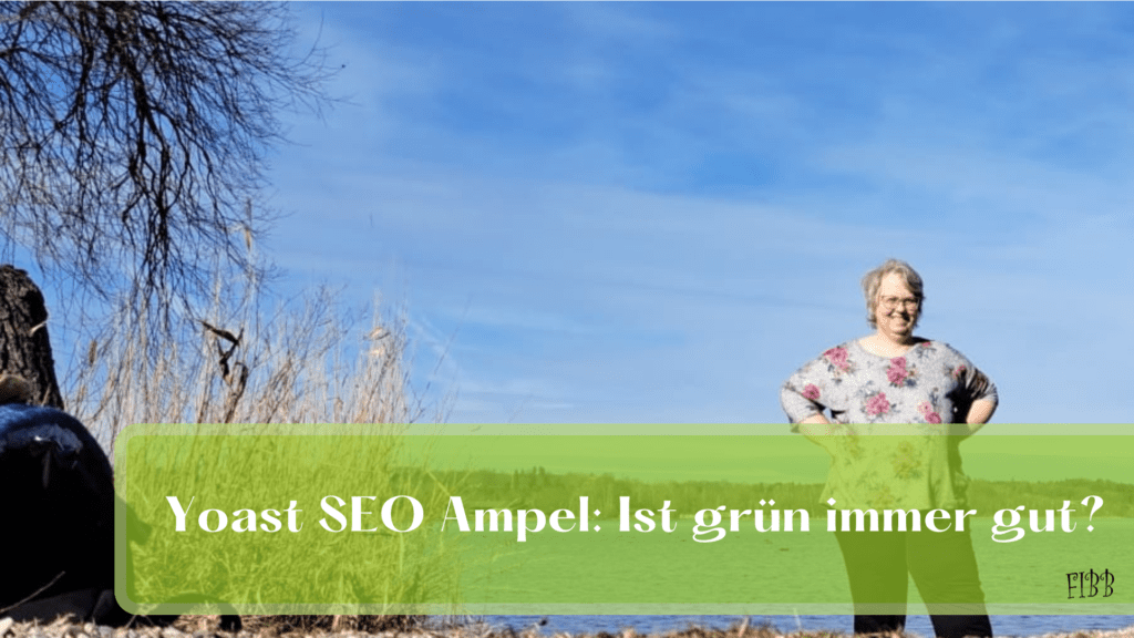 Yoast SEO Ampel: Ist grün immer gut?