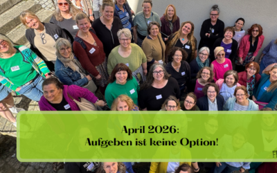 April 2026: Aufgeben ist keine Option!