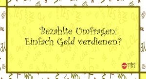 Bezahlte Umfragen: Geld verdienen von zuhause