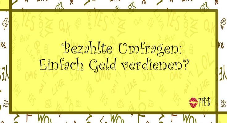 Bezahlte Umfragen: Geld verdienen von zuhause