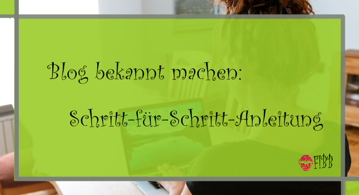 Blog bekannt machen