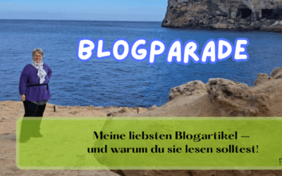 Blogparade: Meine liebsten Blogartikel – und warum du sie lesen solltest!