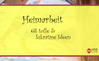 Heimarbeit: tolle & lukrative Ideen