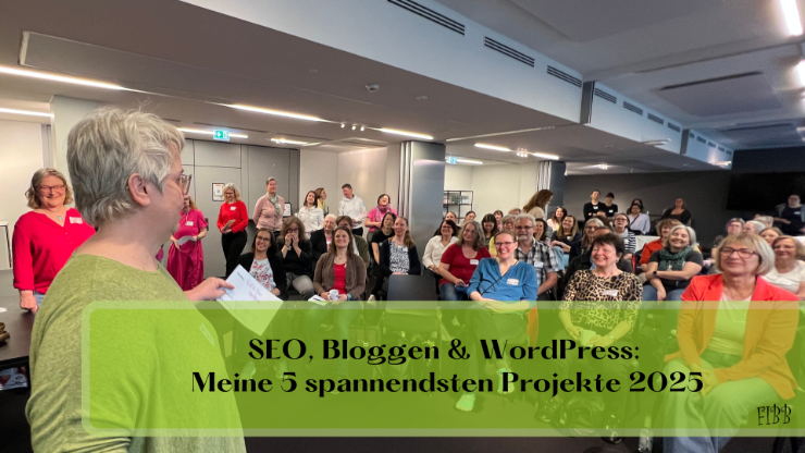 SEO, Bloggen & WordPress: Meine 5 spannendsten Projekte 2025 (Titeilbild)