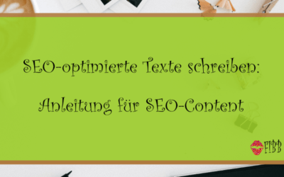 SEO-optimierte Texte schreiben: Anleitung für SEO-Content