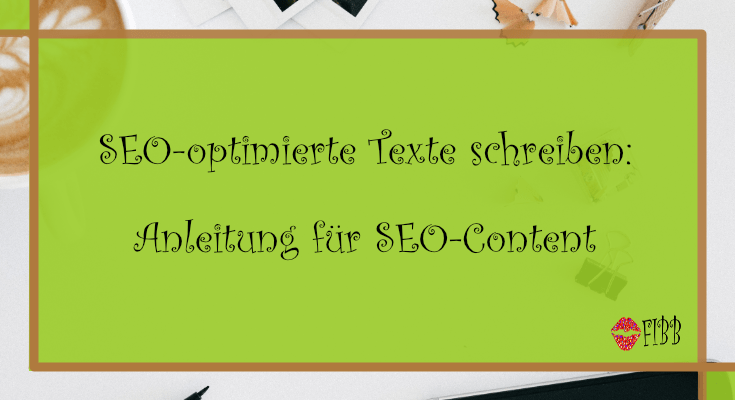 SEO-optimierte Texte schreiben